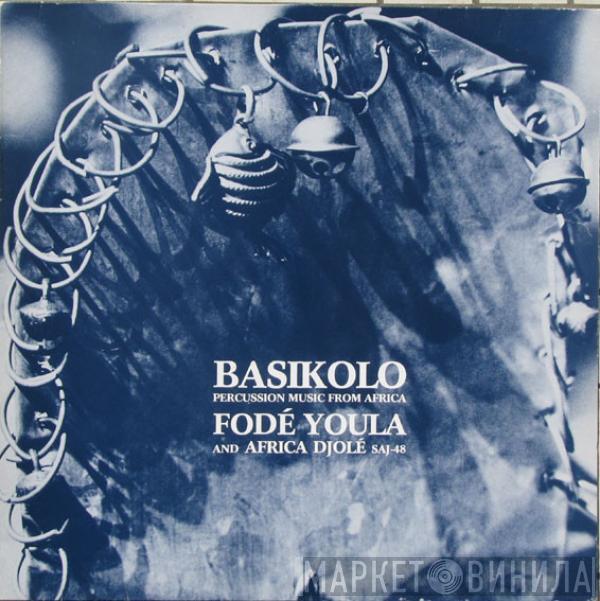 Fodé Youla, Africa Djolé - Basikolo - Percussion Music From Africa