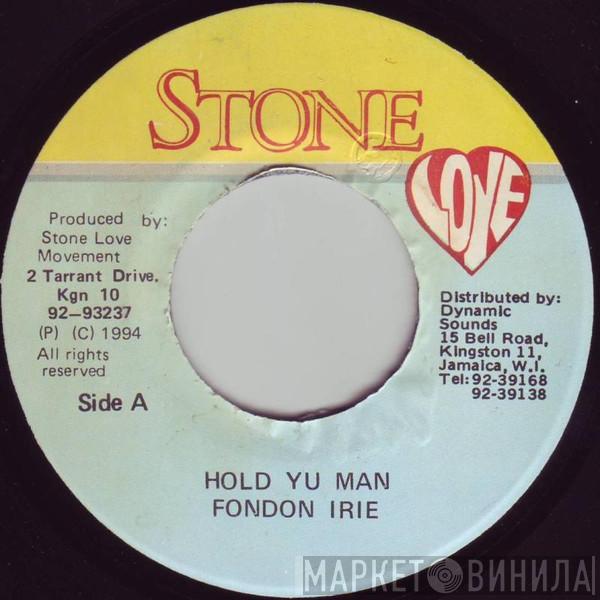 Fodon Irie - Hold Yu Man