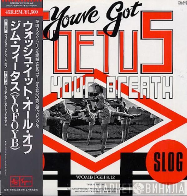  Foetus  - Wash & Slog