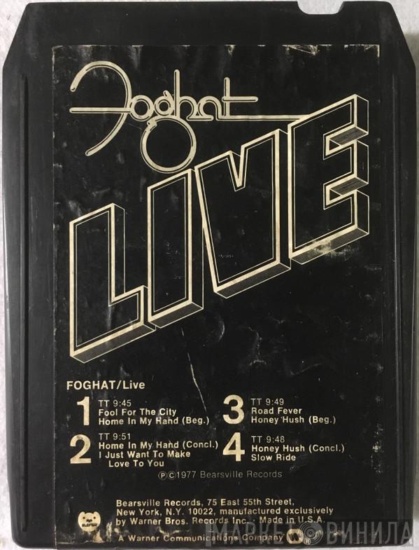  Foghat  - Live