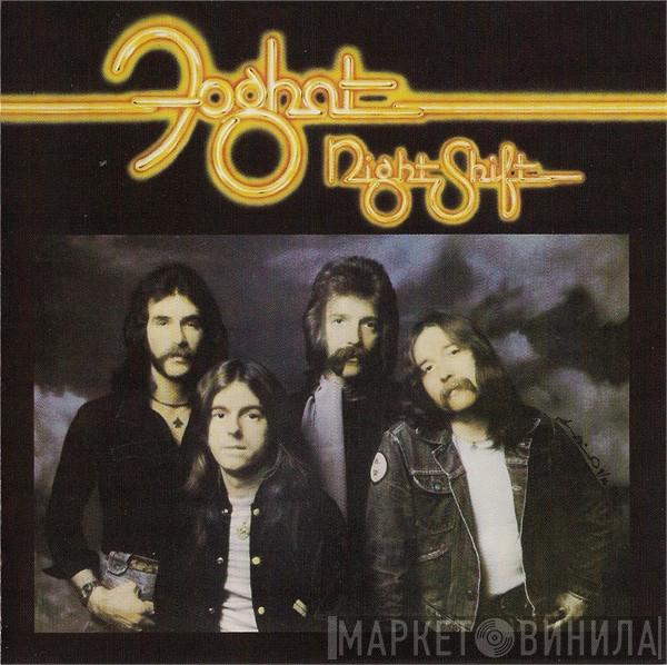  Foghat  - Night Shift