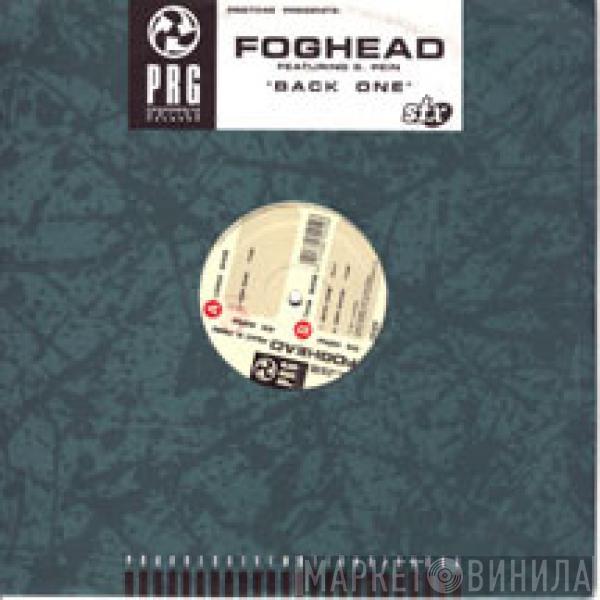 Foghead - Back One