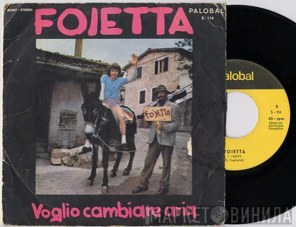 Fojetta - Voglio Cambiare Aria