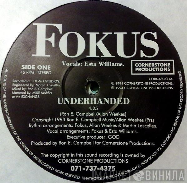 Fokus , Esta Williams - Underhanded