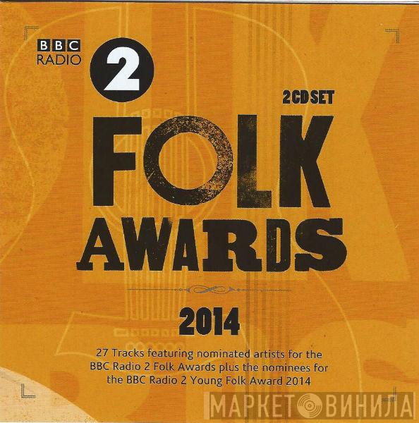  - Folk Awards 2014