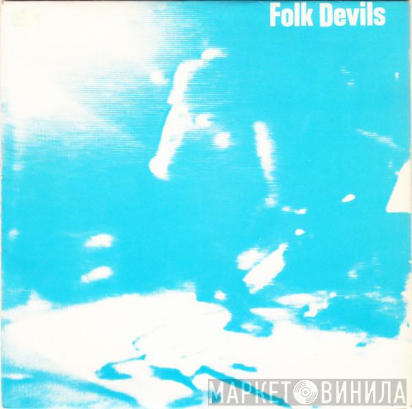 Folk Devils - Hank Turns Blue