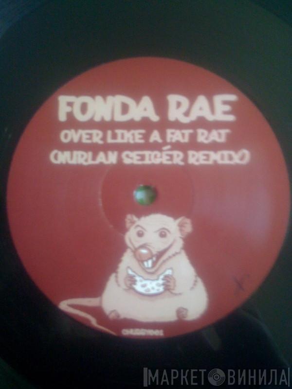Fonda Rae - Over Like A Fat Rat (Nurlan Seigér Remix)