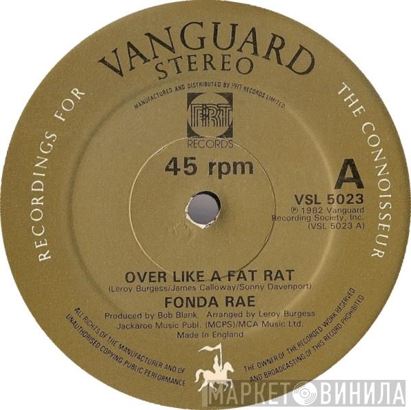  Fonda Rae  - Over Like A Fat Rat