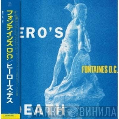  Fontaines D.C.  - A Hero's Death