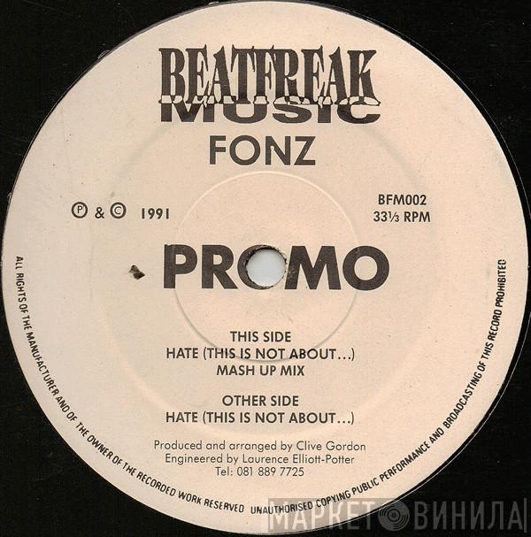 Fonz - Hate (This Is Not About...)