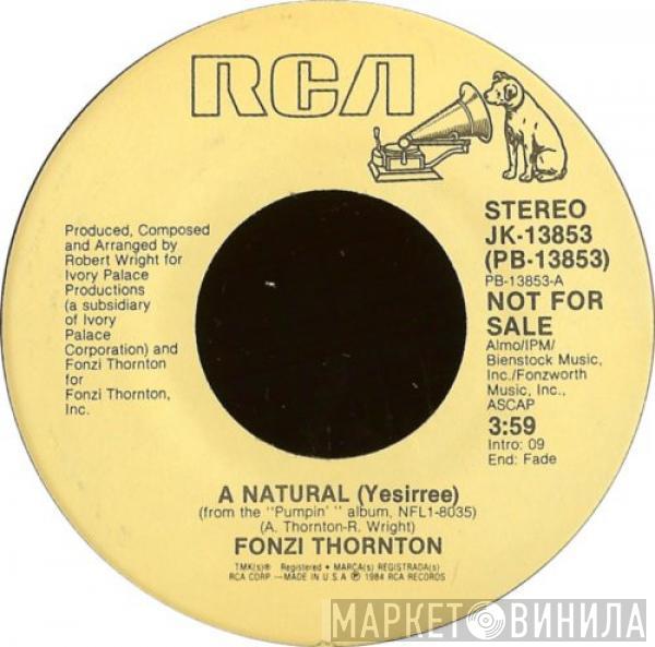 Fonzi Thornton - A Natural (Yesirree)