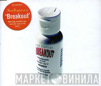 Foo Fighters - Breakout