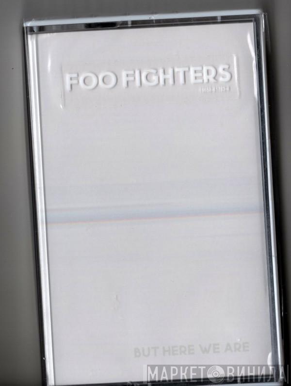  Foo Fighters  - But Here We Are