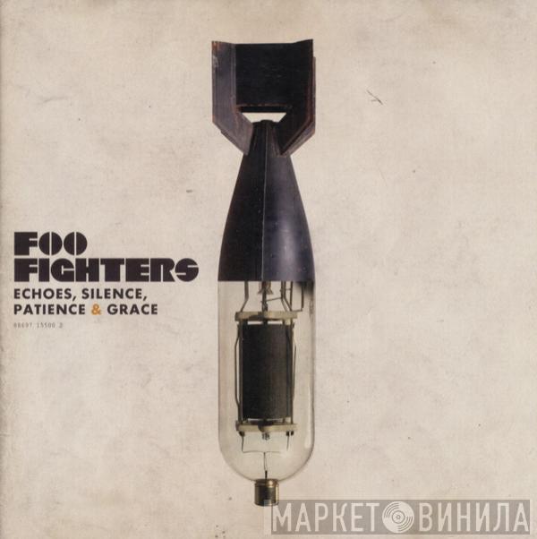 Foo Fighters - Echoes, Silence, Patience & Grace