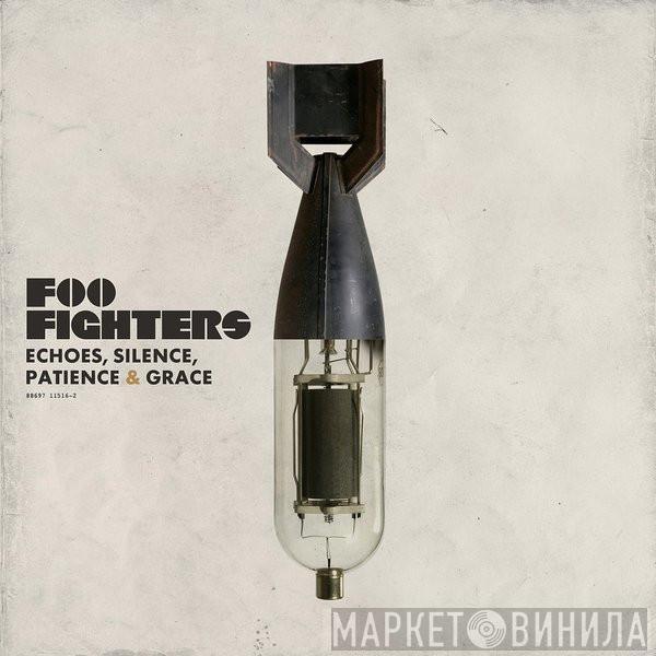  Foo Fighters  - Echoes, Silence, Patience & Grace