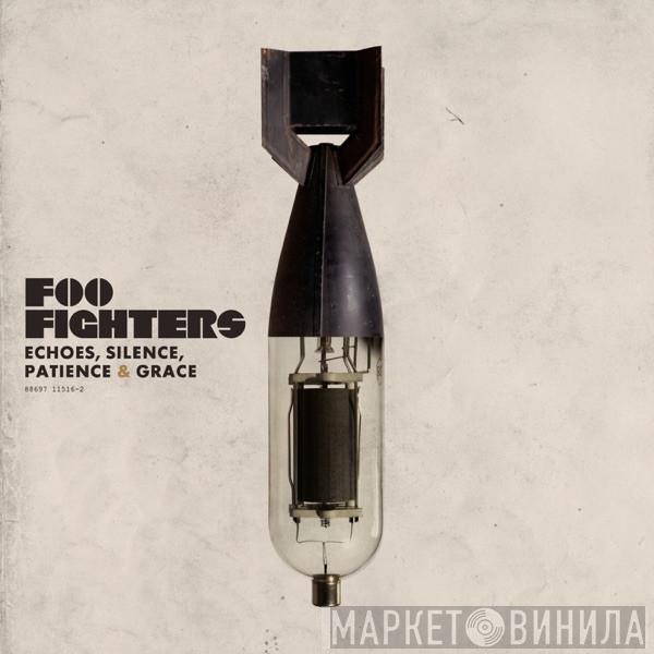  Foo Fighters  - Echoes, Silence, Patience & Grace