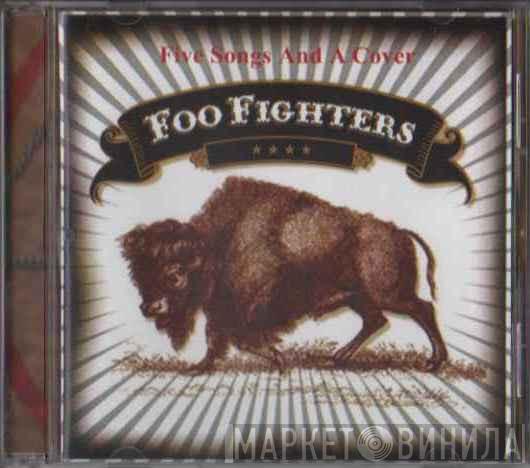  Foo Fighters  - Five Songs And A Cover