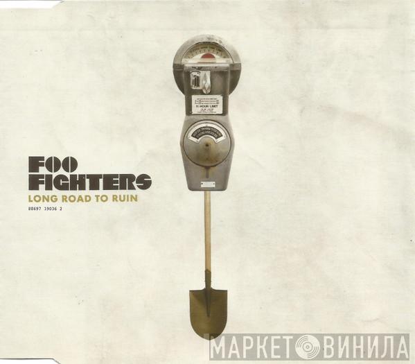 Foo Fighters - Long Road To Ruin