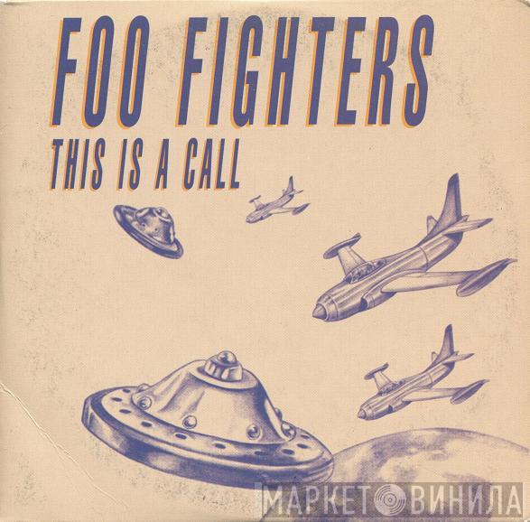  Foo Fighters  - This Is A Call