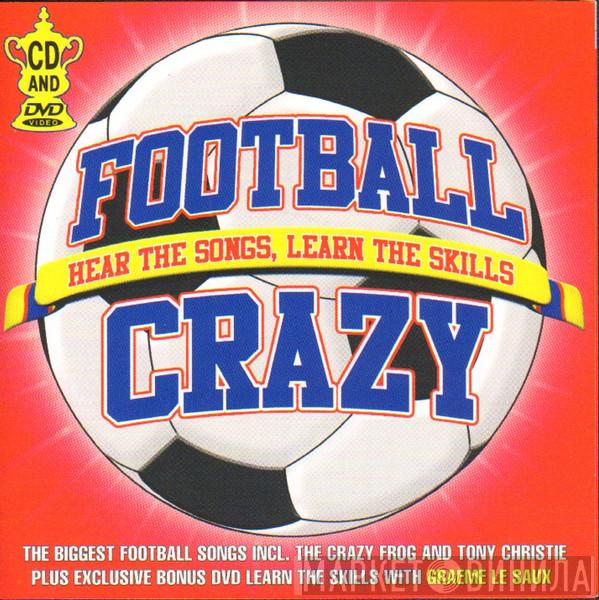  - Football Crazy