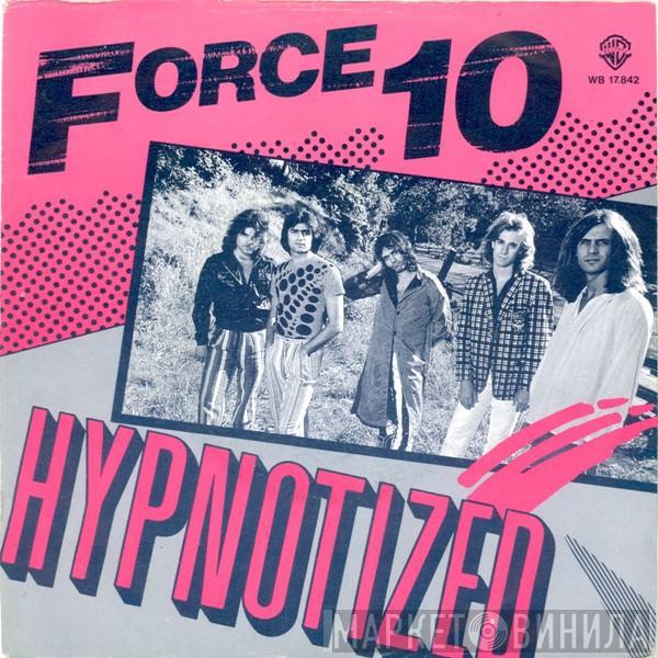 Force 10  - Hypnotized