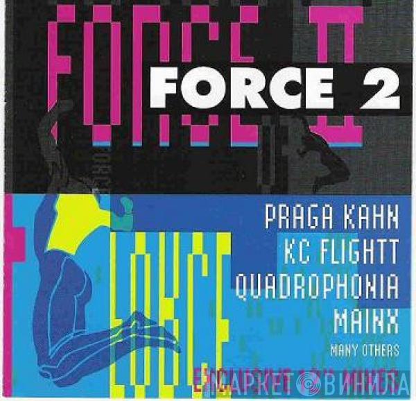  - Force 2