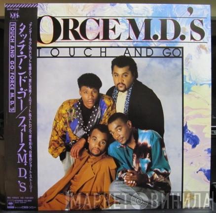  Force MD's  - Touch And Go