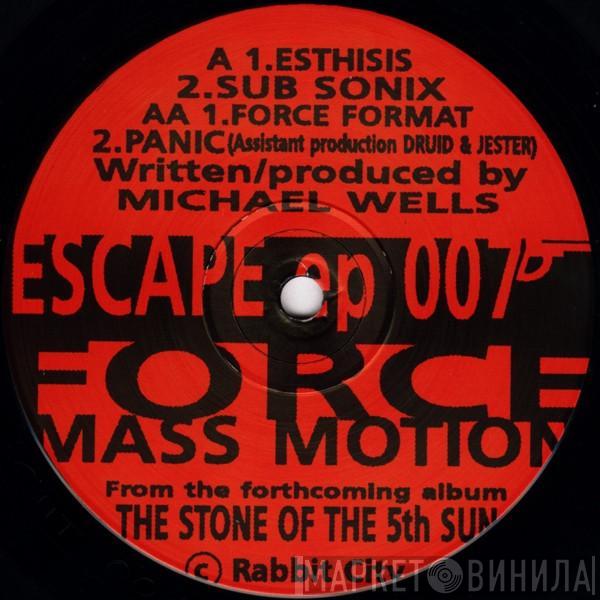 Force Mass Motion - Escape EP