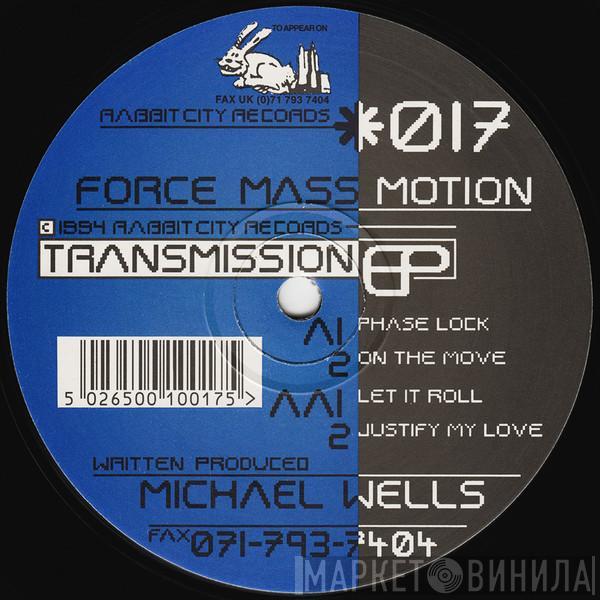 Force Mass Motion - Transmission EP