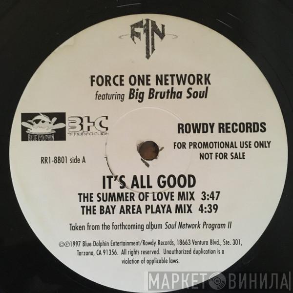 Force One Network - It's All Good / Static