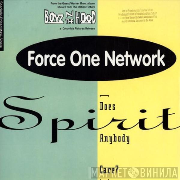 Force One Network - Spirit (Does Anybody Care?)