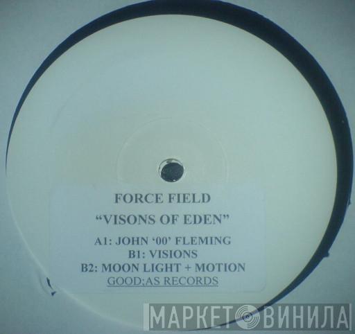 Forcefield - Visions Of Eden