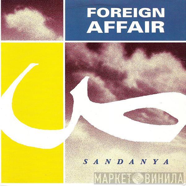 Foreign Affair - Sandanya
