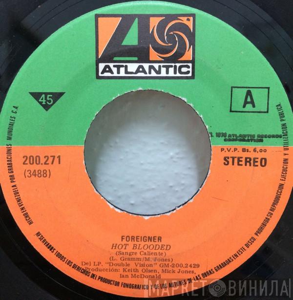  Foreigner  - Hot Blooded / Tramontane