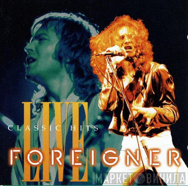  Foreigner  - Classic Hits Live