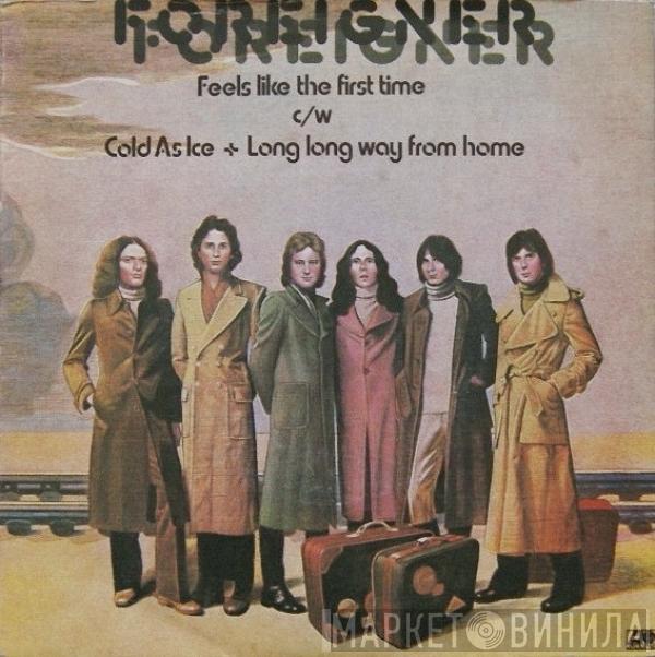 Foreigner - Feels Like The First Time / Cold As Ice / Long Long Way From Home