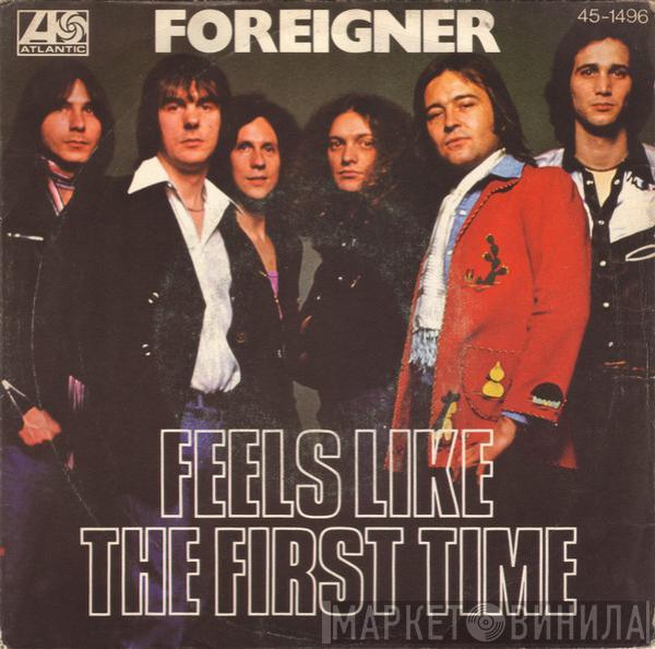 Foreigner - Feels Like The First Time