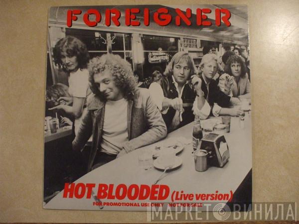  Foreigner  - Hot Blooded