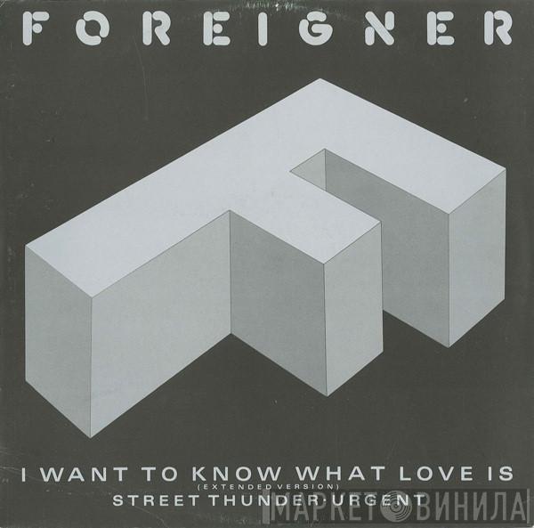  Foreigner  - I Want To Know What Love Is (Extended Version)