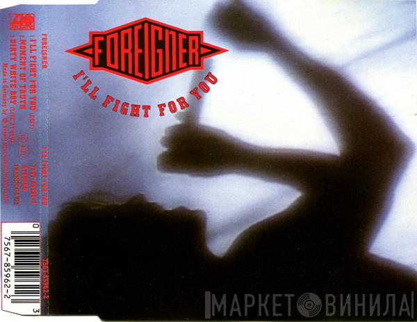 Foreigner - I'll Fight For You