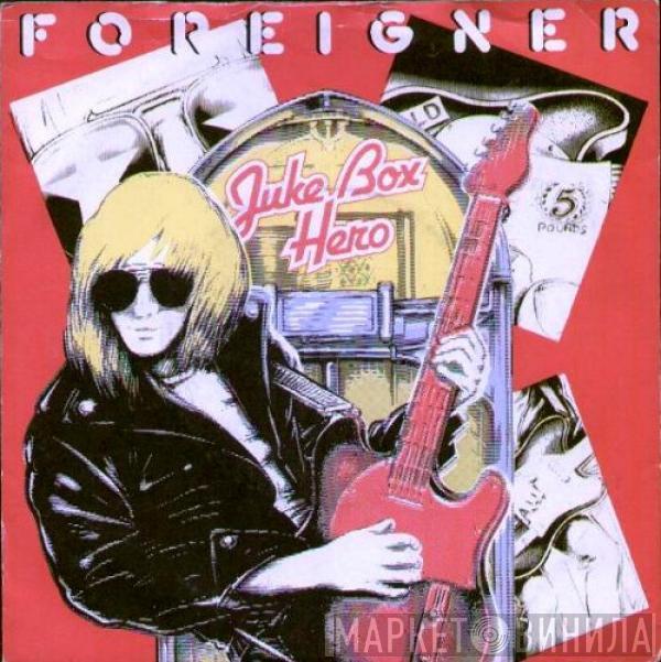 Foreigner - Juke Box Hero