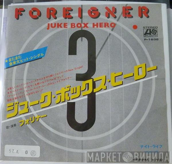  Foreigner  - Juke Box Hero
