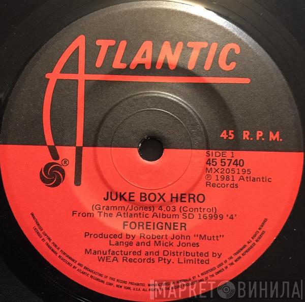  Foreigner  - Juke Box Hero