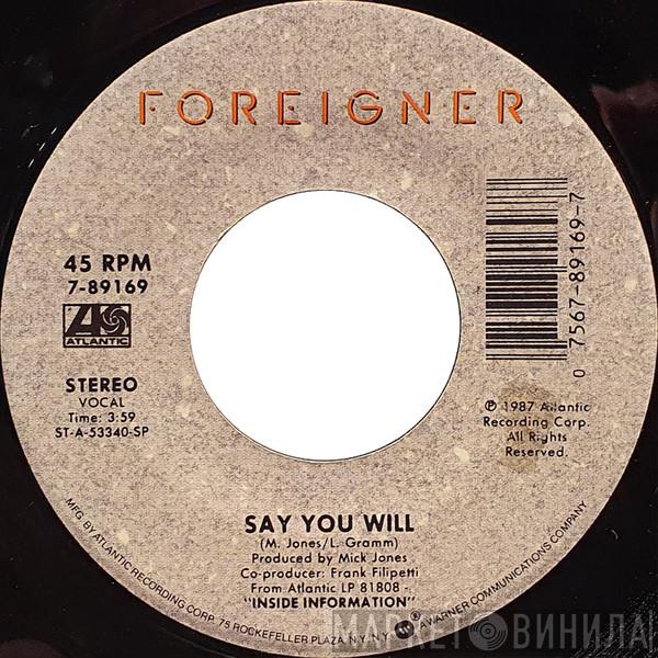  Foreigner  - Say You Will