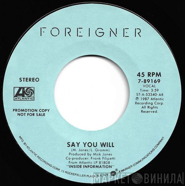  Foreigner  - Say You Will