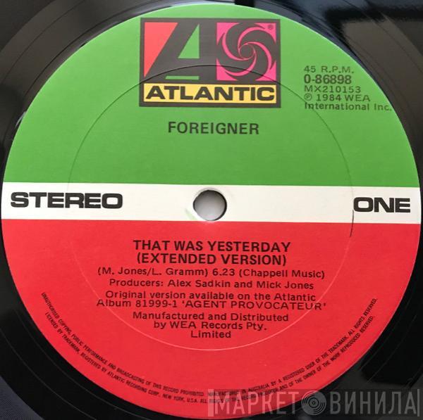  Foreigner  - That Was Yesterday