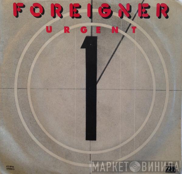  Foreigner  - Urgent