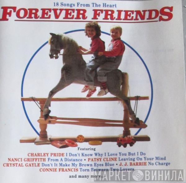  - Forever Friends - 18 Songs From The Heart
