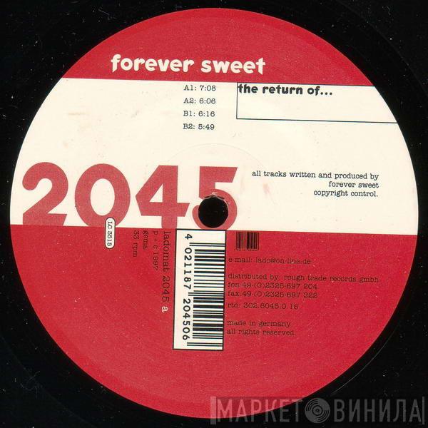 Forever Sweet  - The Return Of...