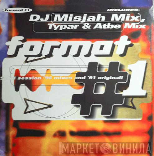 Format - Solid Session '96 Mixes And '91 Original